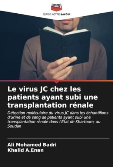 Le virus JC chez les patients ayant subi une transplantation rénale