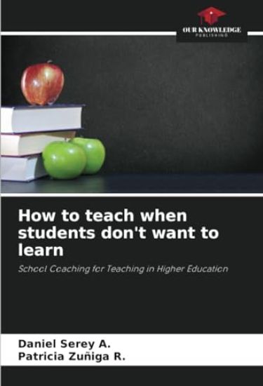 How to teach when students don't want to learn
