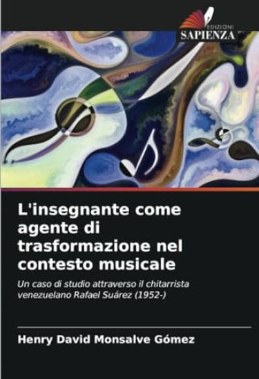 L'insegnante come agente di trasformazione nel contesto musicale