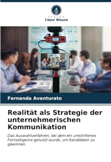 Realität als Strategie der unternehmerischen Kommunikation