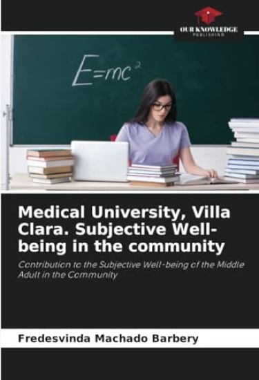 Medical University, Villa Clara. Subjective Well-being in the community