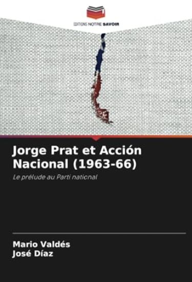 Jorge Prat et Acción Nacional (1963-66)