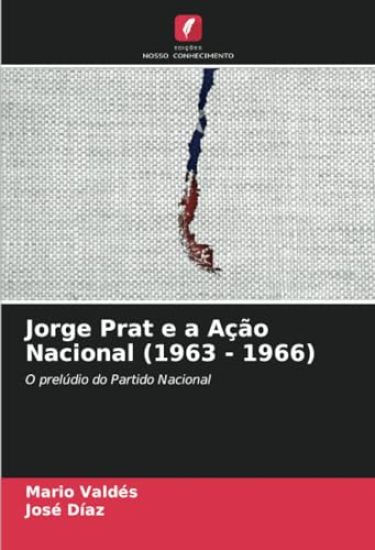 Jorge Prat e a Ação Nacional (1963 - 1966)
