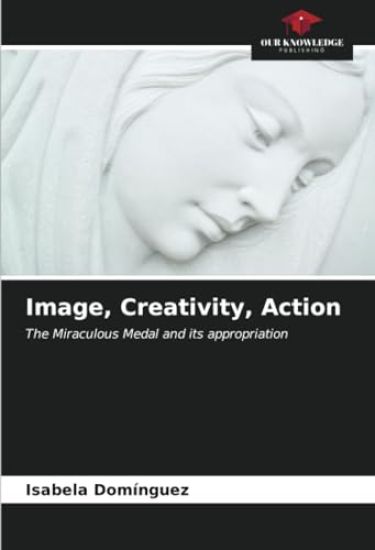 Image, Creativity, Action