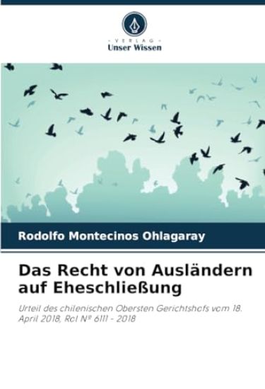 Das Recht von Ausländern auf Eheschließung