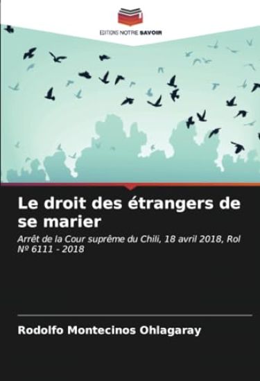 Le droit des étrangers de se marier