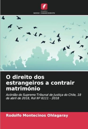 O direito dos estrangeiros a contrair matrimónio