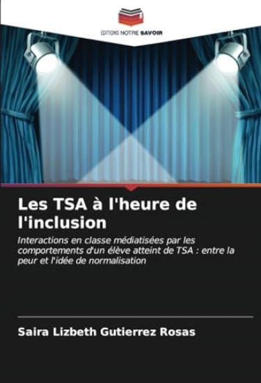 Les TSA à l'heure de l'inclusion