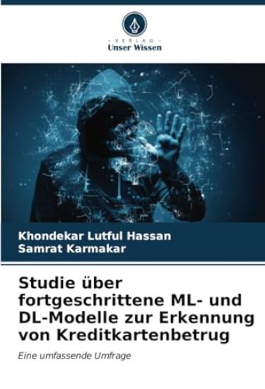 Studie über fortgeschrittene ML- und DL-Modelle zur Erkennung von Kreditkartenbetrug