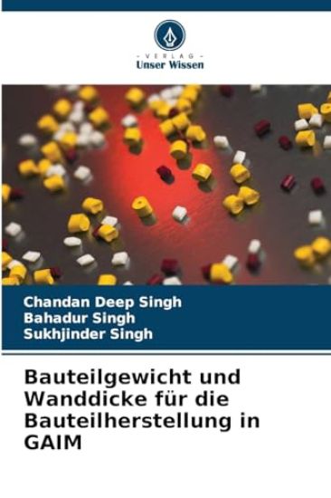 Bauteilgewicht und Wanddicke für die Bauteilherstellung in GAIM