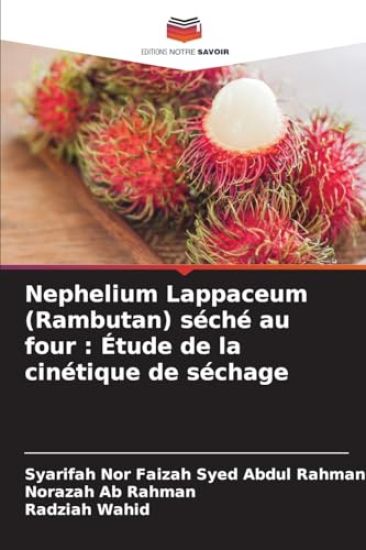 Nephelium Lappaceum (Rambutan) séché au four