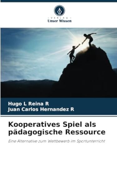 Kooperatives Spiel als pädagogische Ressource