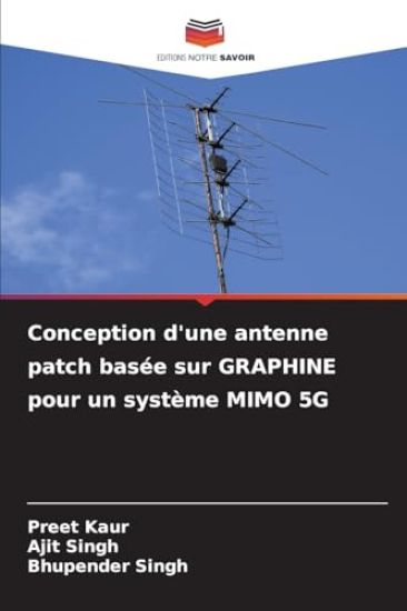 Conception d'une antenne patch basée sur GRAPHINE pour un système MIMO 5G