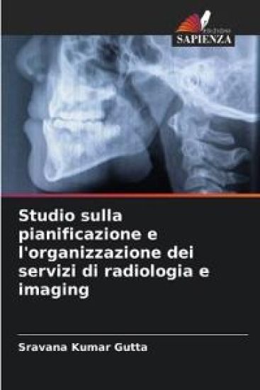 Studio sulla pianificazione e l'organizzazione dei servizi di radiologia e imaging