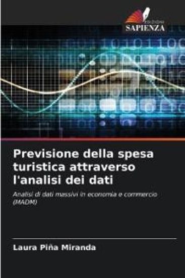 Previsione della spesa turistica attraverso l'analisi dei dati