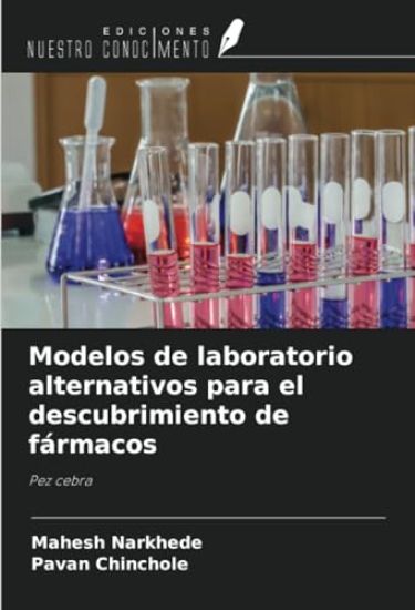 Modelos de laboratorio alternativos para el descubrimiento de fármacos