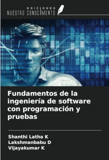 Fundamentos de la ingeniería de software con programación y pruebas