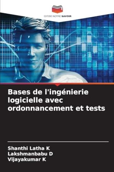 Bases de l'ingénierie logicielle avec ordonnancement et tests