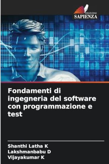 Fondamenti di ingegneria del software con programmazione e test