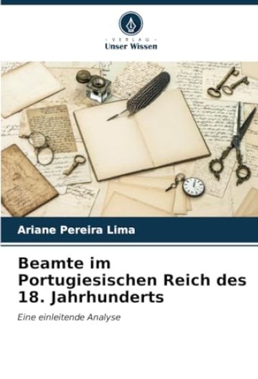 Beamte im Portugiesischen Reich des 18. Jahrhunderts