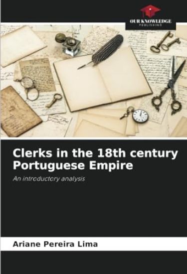 Clerks in the 18th century Portuguese Empire