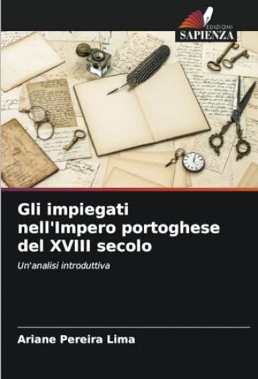 Gli impiegati nell'Impero portoghese del XVIII secolo