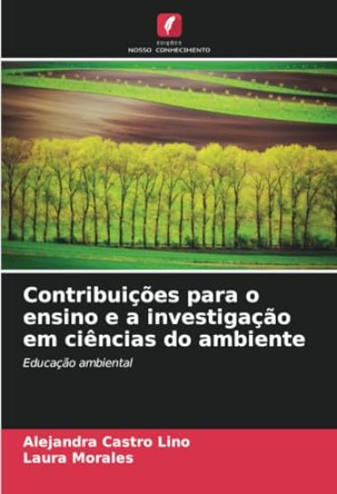 Contribuições para o ensino e a investigação em ciências do ambiente