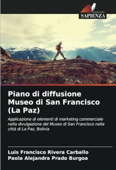 Piano di diffusione Museo di San Francisco (La Paz)