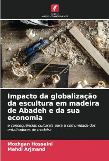 Impacto da globalização da escultura em madeira de Abadeh e da sua economia