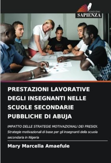 Prestazioni Lavorative Degli Insegnanti Nelle Scuole Secondarie Pubbliche Di Abuja