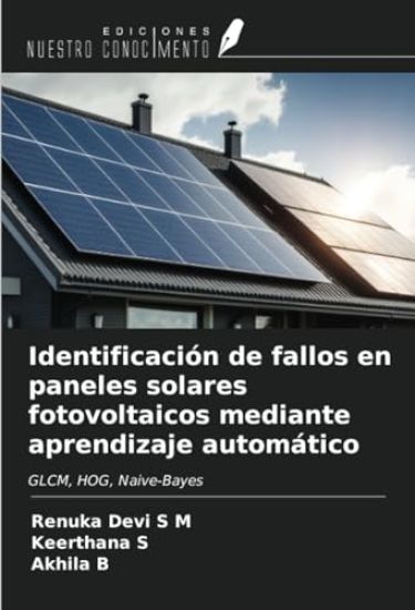 Identificación de fallos en paneles solares fotovoltaicos mediante aprendizaje automático