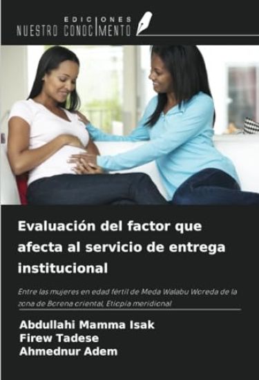 Evaluación del factor que afecta al servicio de entrega institucional
