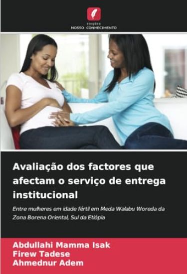 Avaliação dos factores que afectam o serviço de entrega institucional