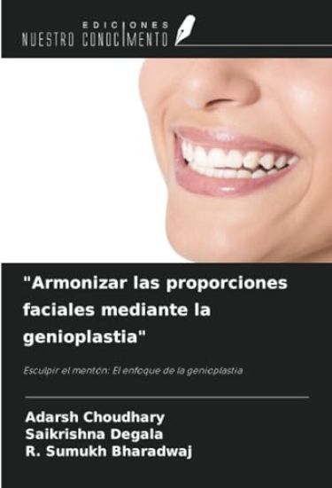 "Armonizar las proporciones faciales mediante la genioplastia"