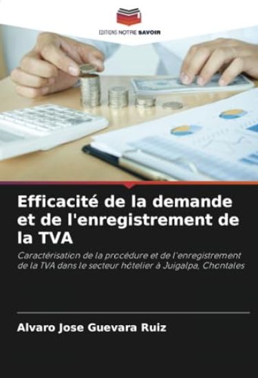 Efficacité de la demande et de l'enregistrement de la TVA