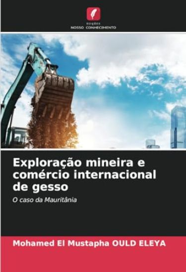 Explora??o mineira e com?rcio internacional de gesso