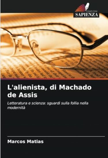 L'alienista, di Machado de Assis