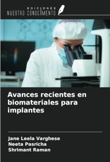 Avances recientes en biomateriales para implantes