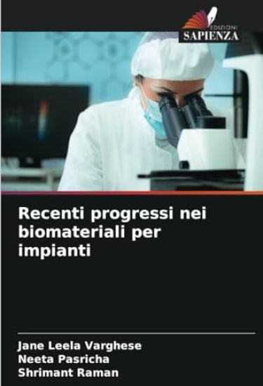 Recenti progressi nei biomateriali per impianti