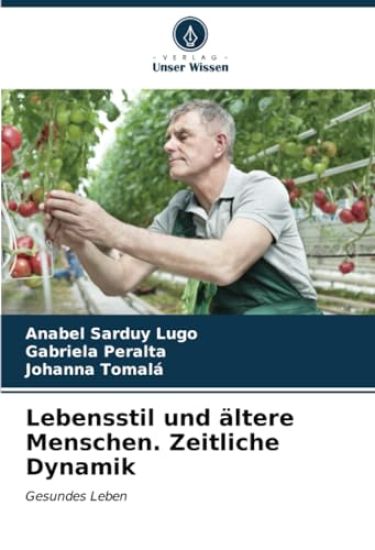 Lebensstil und ältere Menschen. Zeitliche Dynamik