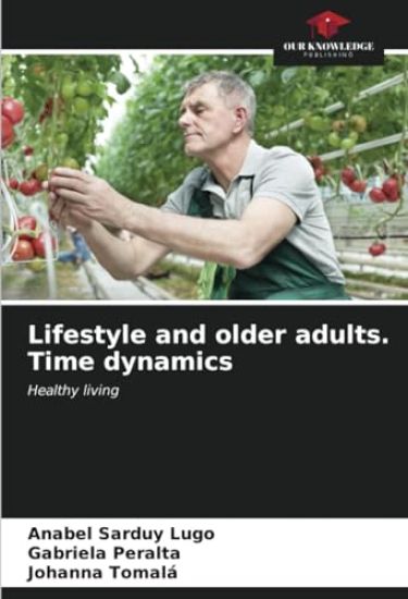Lifestyle and older adults. Time dynamics
