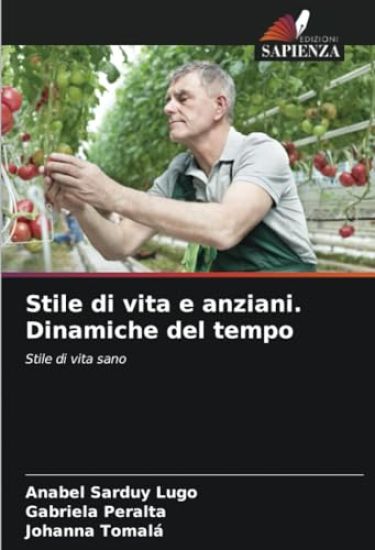 Stile di vita e anziani. Dinamiche del tempo