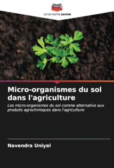 Micro-organismes du sol dans l'agriculture