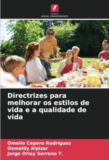 Directrizes para melhorar os estilos de vida e a qualidade de vida