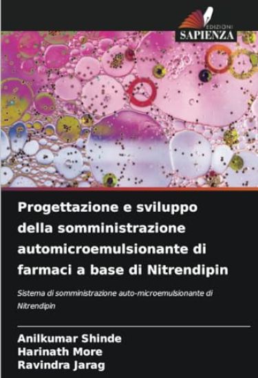 Progettazione e sviluppo della somministrazione automicroemulsionante di farmaci a base di Nitrendipin