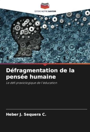 Défragmentation de la pensée humaine