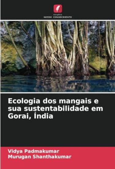 Ecologia dos mangais e sua sustentabilidade em Gorai, Índia