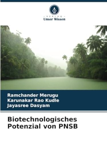 Biotechnologisches Potenzial von PNSB