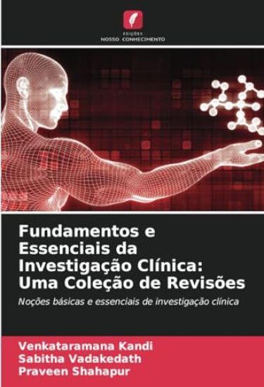 Fundamentos e Essenciais da Investiga??o Cl?nica