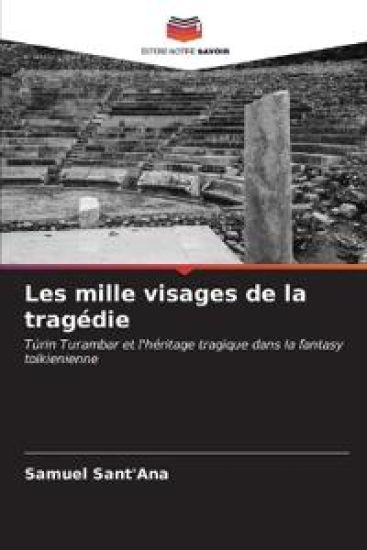 Les mille visages de la trag?die